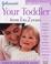 Cover of: Your Toddler from 1 to 2 Years ("Johnson's" Child Development)