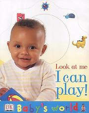 Cover of: Look at Me (Baby's World) by 