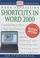 Cover of: Shortcuts in Word 2000 (Essential Computers)