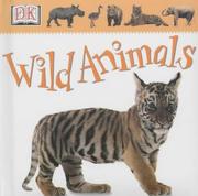 Cover of: Wild Animals (Board Book)