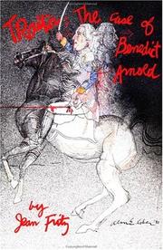 Cover of: Traitor, the case of Benedict Arnold by Jean Fritz