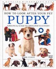 Cover of: Puppy (How to Look After Your Pet) by Mark Evans