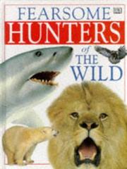 Cover of: Fearsome Hunters (Mighty Beasts)