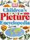 Cover of: The Dorling Kindersley Children's Picture Encyclopedia