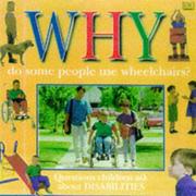 Cover of: Why Do Some People Use Wheelchairs? (Why Books) by 