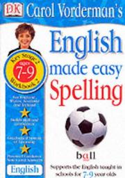 Cover of: Spelling (English Made Easy) by Carol Vorderman