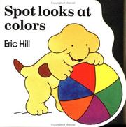 Cover of: Spot looks at colors