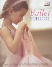 Cover of: Ballet School (Central School of Ballet) by 