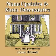 Cover of: Nana Upstairs and Nana Downstairs by Jean Little