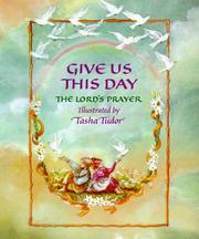 Cover of: Give Us This Day by illustrated by Tasha Tudor.