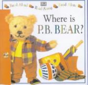 Cover of: Where Is Pyjama Bedtime Bear?