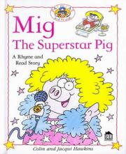 Cover of: Mig the Superstar Pig (Rhyme-and -read Stories)