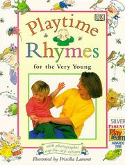 Cover of: Playtime Rhymes and Songs for the Very Young by Shona McKellar, Shona McKellan, Priscilla Lamont