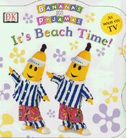 Cover of: It's Beach Time (Bananas in Pyjamas)