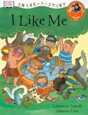 I Like Me (Share-a-story) by Laurence Anholt
