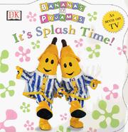 Cover of: It's Splash Time (Bananas in Pyjamas)