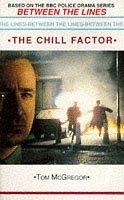 Cover of: Chill Factor (Between the Lines)