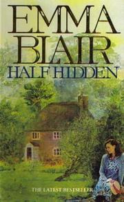 Half hidden by Blair, Emma Blair