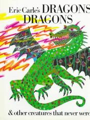 Cover of: Eric Carle's dragons dragons & other creatures that never were by Eric Carle