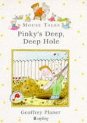 Cover of: Pinky's Deep, Deep Hole (Mouse Tales) by Geoffrey Planer