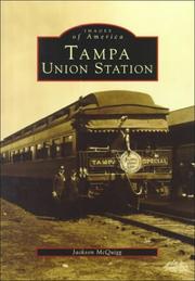 Cover of: Tampa Union Station by Jackson McQuigg