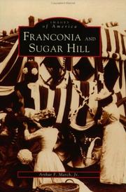 Cover of: Franconia & Sugar Hill, NH by Arthur F. March