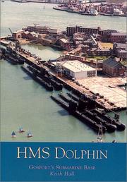 Cover of: HMS Dolphin: Gosport's Submarine Base