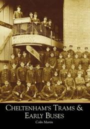 Cover of: Cheltenham's Trams & Early Buses
