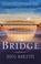 Cover of: The Bridge