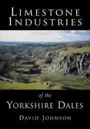 Cover of: Limestone Industries of the Yorkshire Dales