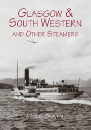 Cover of: Glasgow & South Western & Other Steamers by Alistair Deayton