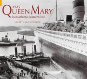 RMS Queen Mary by Janette McCutcheon