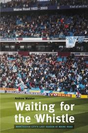 Cover of: Waiting for the Whistle by Andrew Waldon