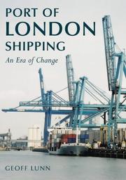 Cover of: The Port of London: An Era of Change