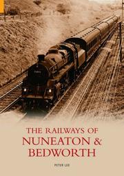 Cover of: Railways of Nuneaton and Bedworth