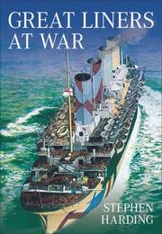 Cover of: Great Liners at War by Stephen Harding
