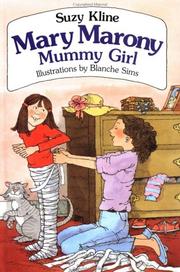 Cover of: Mary Marony, mummy girl by Suzy Kline