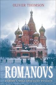 The Romanovs by Oliver Thomson