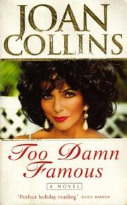 Cover of: Too Damn Famous by Joan Collins