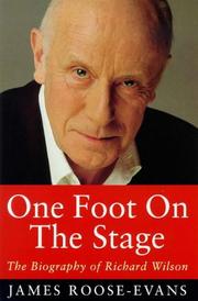 One Foot on the Stage by James Roose-Evans