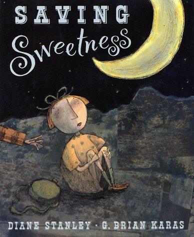 Saving Sweetness by Diane Stanley