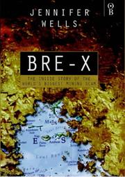 Cover of: Bre-X by Jennifer Wells, Jennifer Wells