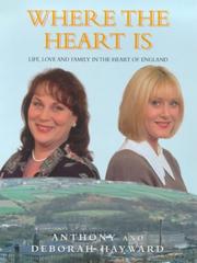 Cover of: Where the Heart Is: Life, Love and Family in the Heart of England (TV Companion)