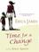 Cover of: Time for a Change
