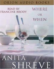 Cover of: Where or When by Anita Shreve