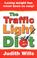 Cover of: The Traffic Light Diet