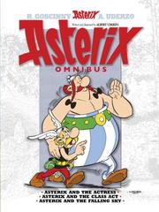 Cover of: Asterix Omnibus #11: Asterix and the Actress, Asterix and the Class Act and Asterix and the Falling Sky