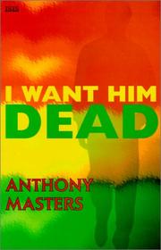 Cover of: I Want Him Dead