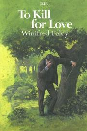 Cover of: To Kill for Love | Winifred Foley