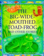 Cover of: Big-wide-mouthed-toad-frog and Other Stories (Gift Books)